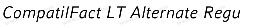 CompatilFact LT Alternate Regular Small Caps字体转换 CompatilFact LT Alternate Regular Small Caps字体转换
